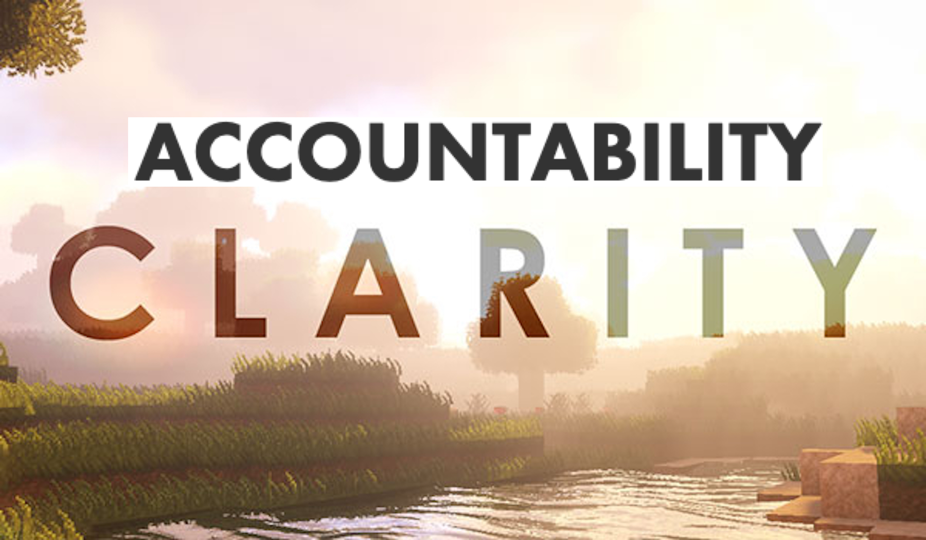 LA CLARIDAD COMO BASE DE UNA CULTURA DE ACCOUNTABILITY
